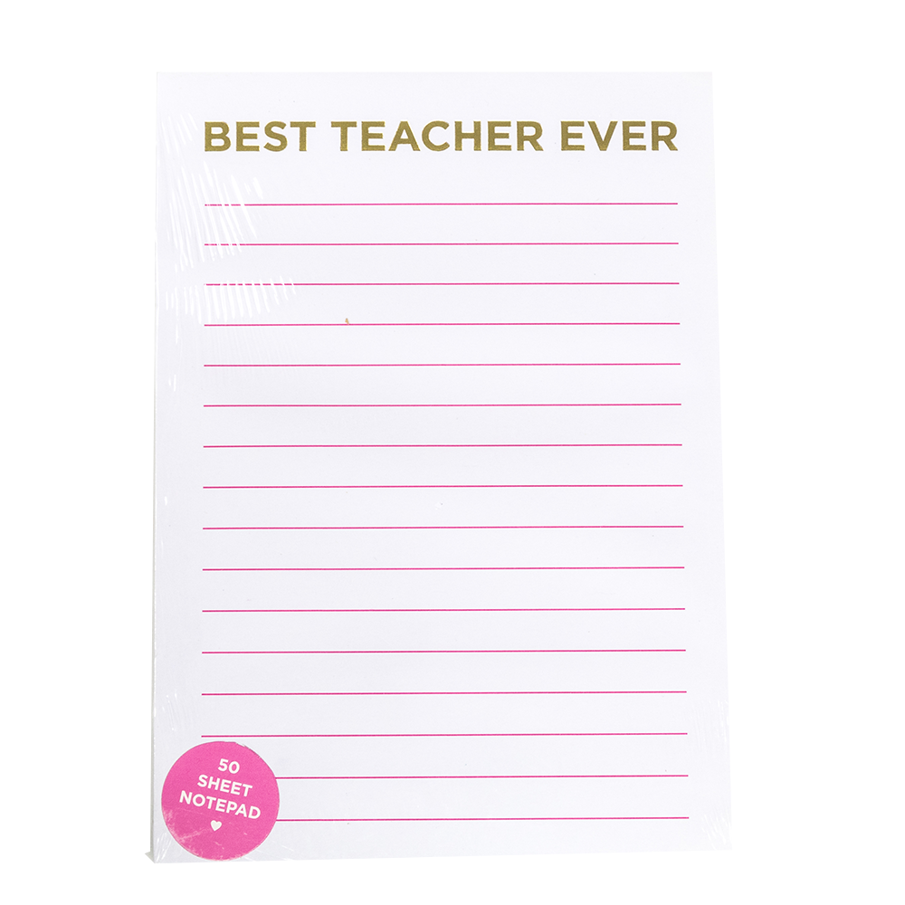 Best Teacher Ever Notepad